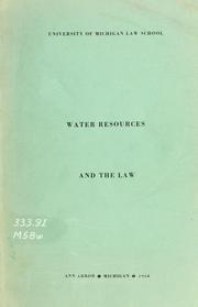 Cover of: Water resources and the law by University of Michigan. Legislative Research Center