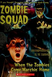 Cover of: When the zombies come marchin' home by R. W. Zander