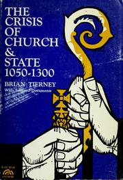 Cover of: The crisis of church & state, 1050-1300.: With selected documents.
