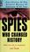 Cover of: Spies who changed history