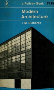 Cover of: An introduction to modern architecture by Richards, J. M. Sir