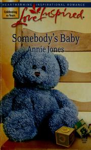 Cover of: Somebody's Baby (Love Inspired) by Annie Jones