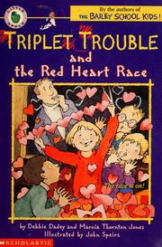 Cover of: Triplet trouble and the red heart race by Debbie Dadey