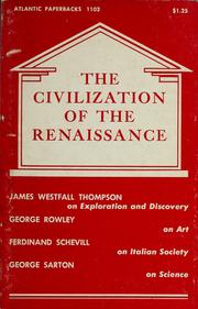 Cover of: The Civilization of the Renaissance by James Westfall Thompson