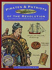Cover of: Pirates & patriots of the Revolution by C. Keith Wilbur