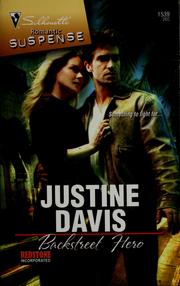 Cover of: Backstreet Hero by Justine Davis