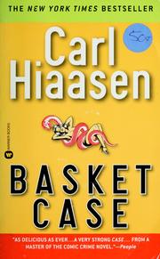 Cover of: Basket case. by Carl Hiaasen