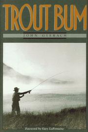 Cover of: Trout bum by John Gierach