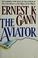Cover of: The aviator