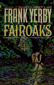 Cover of: Fairoaks: A Novel ''A Blazing Historical Novel of a Feuding Southern Family''