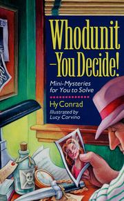 Cover of: Whodunit--you decide!: mini-mysteries for you to solve