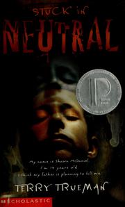 Cover of: Stuck in neutral by Terry Trueman