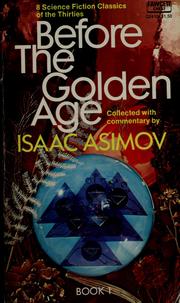 Before the Golden Age [Book 1 of 3]