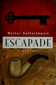 Cover of: Escapade by Walter Satterthwait