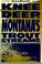 Cover of: Knee deep in Montana's trout streams