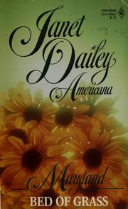 Cover of: Bed Of Grass (Janet Dailey Americana - Maryland, Book 20) by Janet Dailey