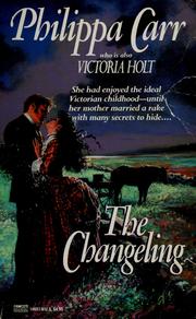 Cover of: The changeling by Victoria Holt