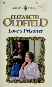 Cover of: Love'S Prisoner (Presents Plus) by Oldfield