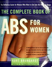 Cover of: The Complete Book of Abs for Women: The Definitive Guide for Women Who Want to Get into the Ultimate Shape