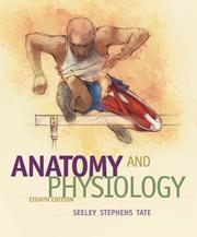 Cover of: Anatomy and Physiology by Rod R. Seeley, Trent D. Stephens, Philip Tate