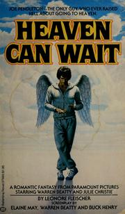 Cover of: Heaven can wait: a novel