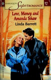 Cover of: Love, Money and Amanda Shaw by Linda Barrett