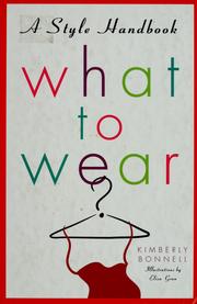 Cover of: What to Wear: A Style Handbook