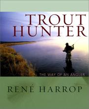 Cover of: Trout Hunter: The Way of an Angler