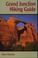 Cover of: Grand Junction hiking guide