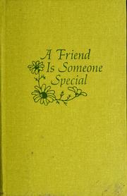 Cover of: A Friend is someone special