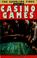 Cover of: The Gambling Times Guide to Casino Games