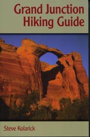 Grand Junction hiking guide by Steve Kolarik