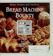 Cover of: Bread machine bounty.