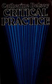 Cover of: Critical Practice (New Accents) by C. Belsey