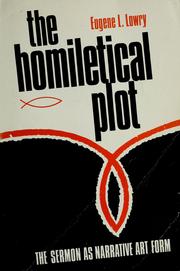 Cover of: The homiletical plot by Eugene L. Lowry