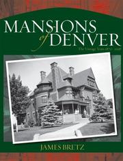 Cover of: The mansions of Denver: the vintage years