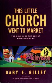 Cover of: This little church went to market: the church in the age of entertainment