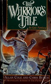 Cover of: The warrior's tale by Allan Cole