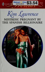 Cover of: Mistress: pregnant by the Spanish billionaire