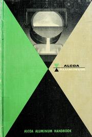 Alcoa aluminum handbook by Aluminum Company of America.