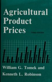 Cover of: Agricultural product prices | William G. Tomek