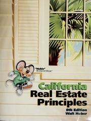 Cover of: California real estate principles by Walter Roy Huber