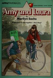 Cover of: Amy and Laura by Marilyn Sachs