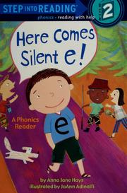Cover of: Here comes Silent e!