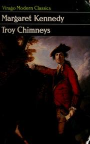 Cover of: Troy chimneys by Margaret Kennedy