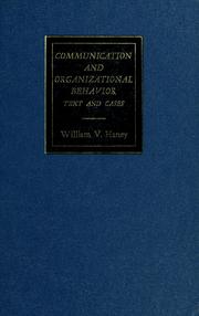 Cover of: Communication and organizational behavior by William V. Haney