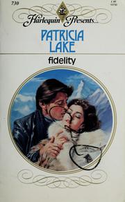 Fidelity by Patricia Lake