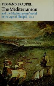 Cover of: The Mediterranean and the mediterranean world in the age of Philip II. by Fernand Braudel
