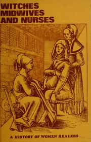 Cover of: Witches, midwives, and nurses: a history of women healers / by Barbara Ehrenreich and Deirdre English