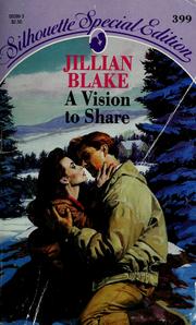 Cover of: Vision To Share by Jillian Blake